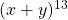 (x+y)^{13}