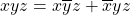 xyz=x\overline{y}z+\overline{x}yz