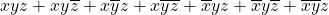 xyz+xy\overline{z}+x\overline{y}z+x\overline{y}\overline{z}+\overline{x}yz+\overline{x}y\overline{z}+\overline{x}\overline{y}z