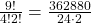 \frac{9!}{4!2!}=\frac{362880}{24\cdot 2}