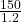 \frac{150}{1.2}