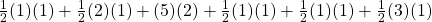 \frac{1}{2}(1)(1)+\frac{1}{2}(2)(1)+(5)(2)+\frac{1}{2}(1)(1)+\frac{1}{2}(1)(1)+\frac{1}{2}(3)(1)